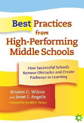 Best Practices from High-performing Middle Schools