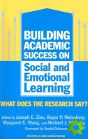 Building Academic Success on Social and Emotional Learning