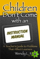 Children Don't Come with an Instruction Manual