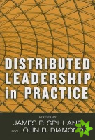Distributed Leadership in Practice
