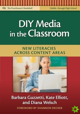 Diy Media in the Classroom