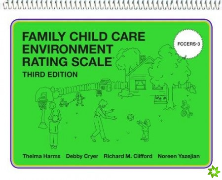 Family Child Care Environment Rating Scale (FCCERS-3)