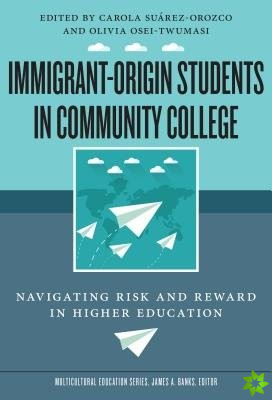 Immigrant-Origin Students in Community College
