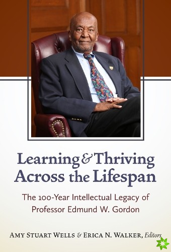 Learning and Thriving Across the Lifespan