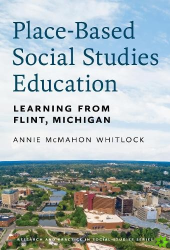 Place-Based Social Studies Education