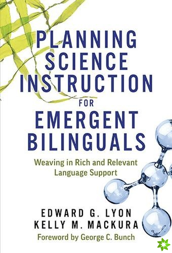 Planning Science Instruction for Emergent Bilinguals