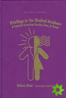 Privilege in the Medical Academy