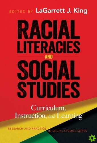 Racial Literacies and Social Studies