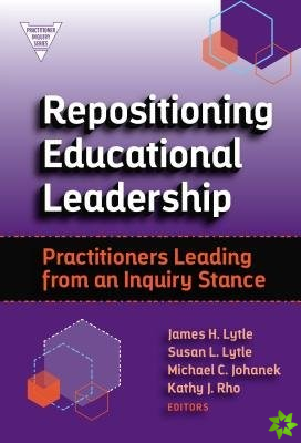 Repositioning Educational Leadership