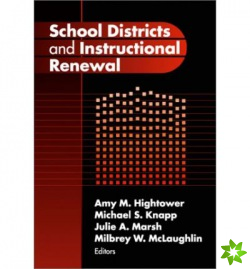 School Districts and Instructional Renewal