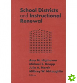 School Districts and Instructional Renewal