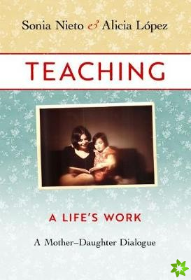 Teaching, A Life's Work