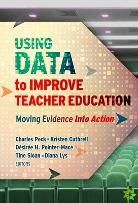Using Data to Improve Teacher Education