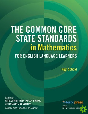 Common Core State Standards in Mathematics for English Language Learners, High School