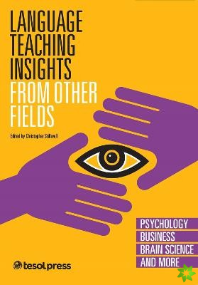 Language Teaching Insights from Other Fields