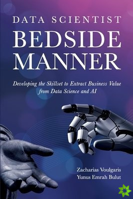 Data Scientist Bedside Manner