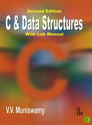 C & Data Structures (With Lab Manual)