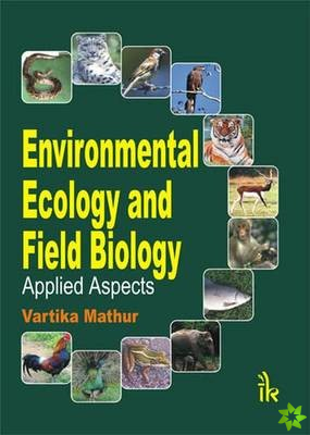 Environmental Ecology and Field Biology
