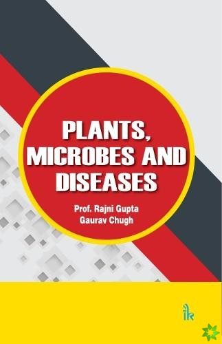 Plant, Microbes and Diseases