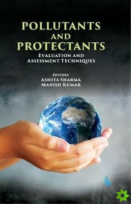 Pollutants and Protectants