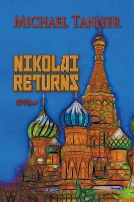 Nikolai Returns