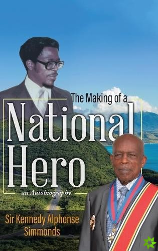 Making of a National Hero