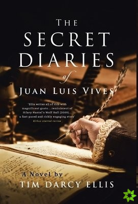 Secret Diaries of Juan Luis Vives