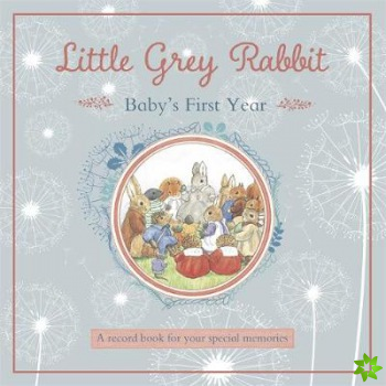 Little Grey Rabbit - Baby's First Year