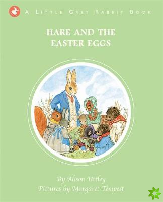 Little Grey Rabbit: Hare and the Easter Eggs