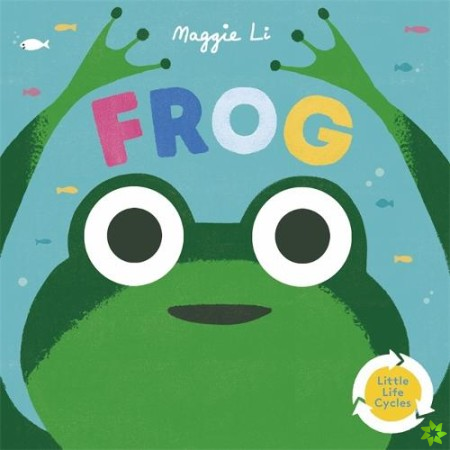 Little Life Cycles: Frog