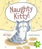 Naughty Kitty!