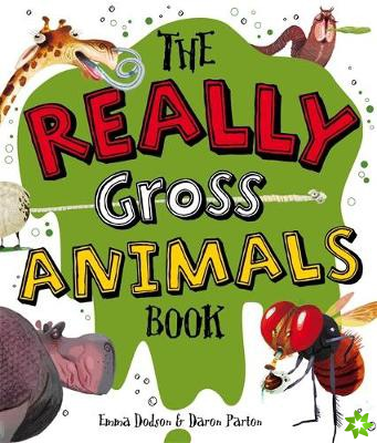 Really Gross Animals Book