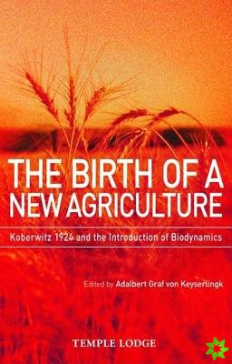 Birth of a New Agriculture