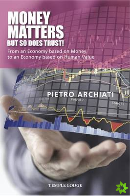 Money Matters - but So Does Trust!
