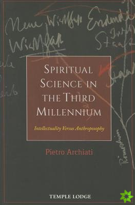 Spiritual Science in the Third Millennium