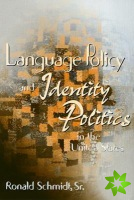 Language Policy & Identity In The U.S.