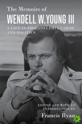 Memoirs of Wendell W. Young III
