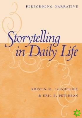 Storytelling In Daily Life