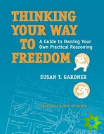 Thinking Your Way to Freedom