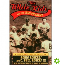 Whiz Kids and the 1950 Pennant