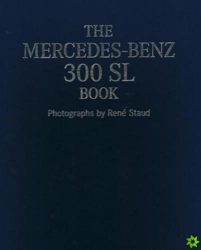 Mercedes-Benz 300 SL Book - Collector's Edition: On Ice 300 SL CoupU 1956 (Photo 2008)