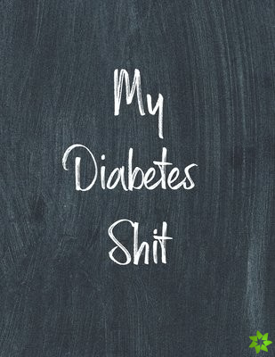 My Diabetes Shit, Diabetes Log Book
