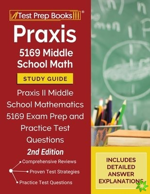 Praxis 5169 Middle School Math Study Guide