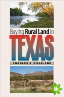 Buying Rural Land in Texas