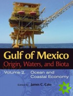 Gulf of Mexico Origin, Waters, and Biota v. 2; Ocean and Coastal Economy