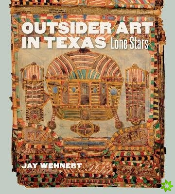 Outsider Art in Texas