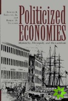 Politicized Economics