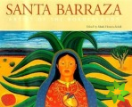 Santa Barraza, Artist of the Borderlands
