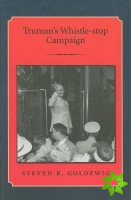 Truman's Whistle-stop Campaign