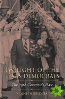 Twilight of the Texas Democrats